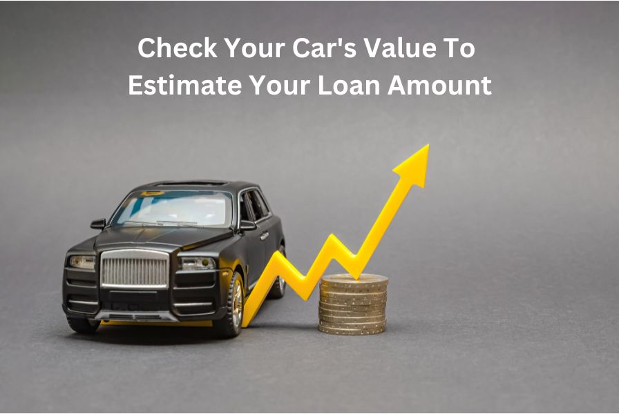 What Is The Total Title Loan Value Of My Car